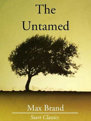The Untamed - ebook